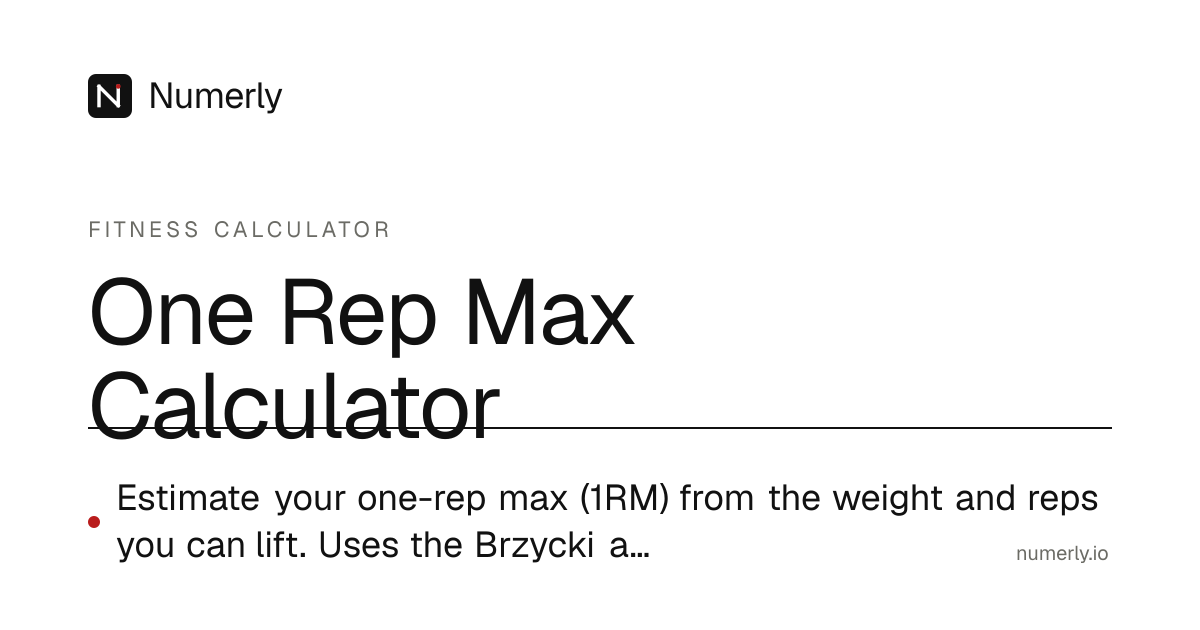 One Rep Max Calculator · Numerly